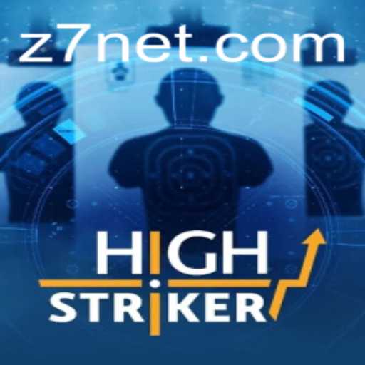 Discover the Thrill of HighStriker: A New Era with Z7